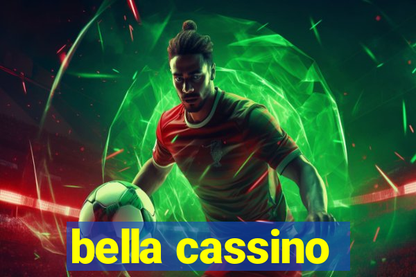 bella cassino